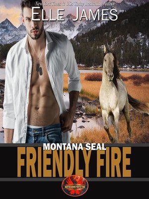 cover image of Montana SEAL Friendly Fire